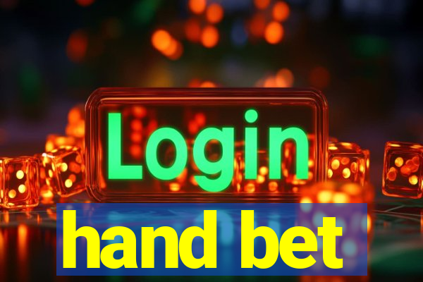 hand bet